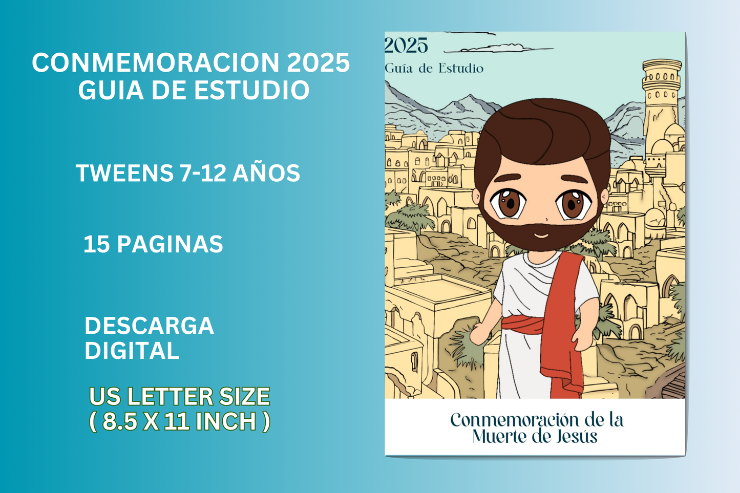 ESPAÑOL |  DIGITAL Guía de Estudio para la Conmemoración 2025 JW Tween, pre- adolescentes 7-12 años.